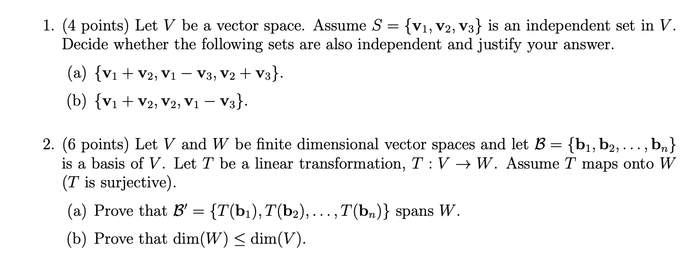 Solved 1. (4 Points) Let V Be A Vector Space. Assume S = | Chegg.com