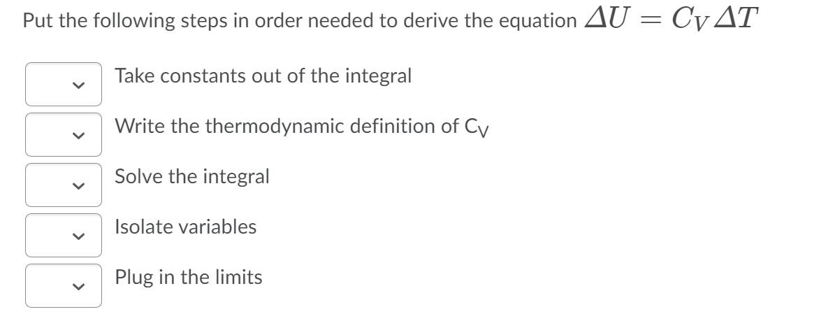 Solved Put the following steps in order needed to derive the | Chegg.com