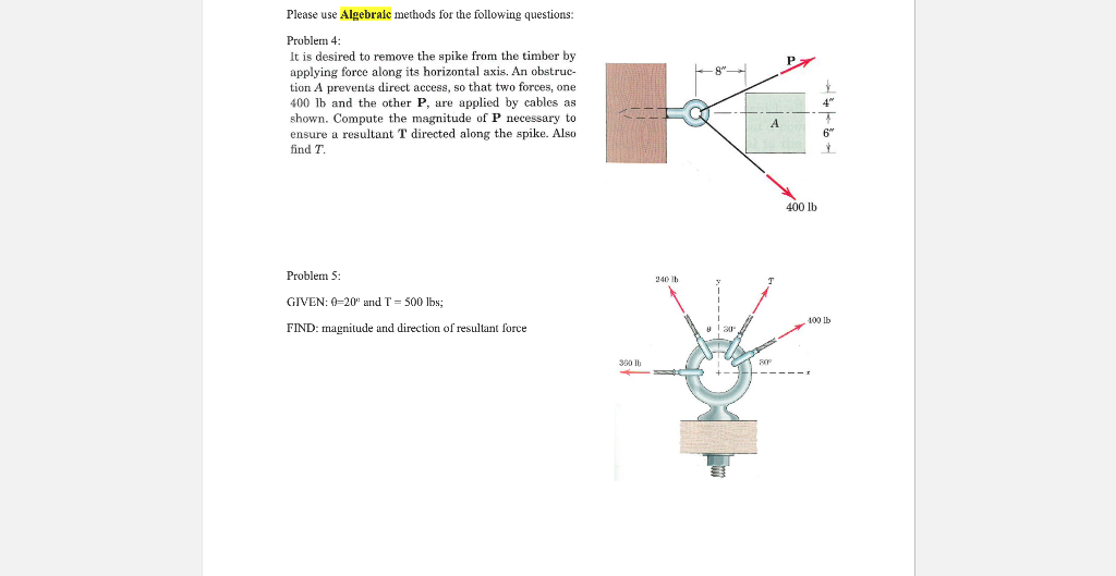 Solved Please use Algebraic methods for the following | Chegg.com