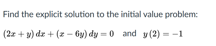 Solved Find the explicit solution to the initial value | Chegg.com