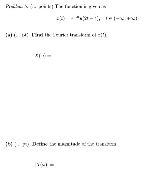 Solved Problem 5 Points The Function Is Given As R Chegg Com