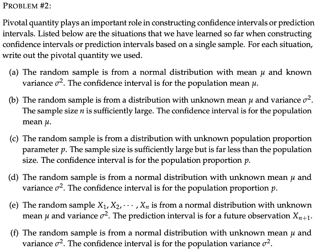 Solved PROBLEM 2 Pivotal quantity plays an important role