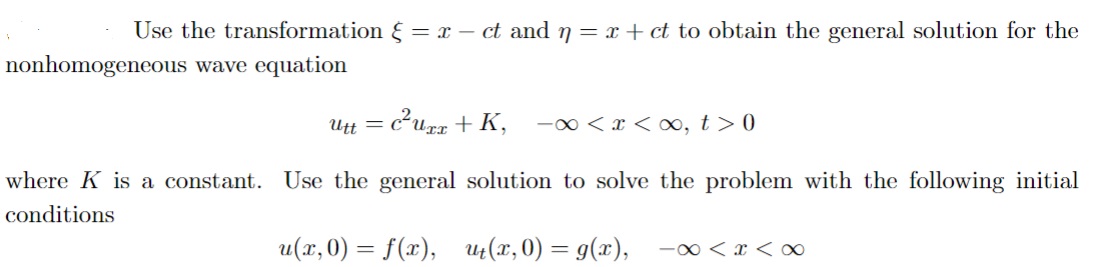 Solved Use the transformation ξ=x−ct and η=x+ct to obtain | Chegg.com