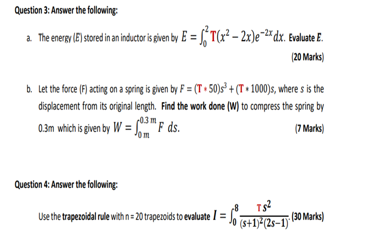 Solved Question 3: Answer the following: d. The energy (E) | Chegg.com