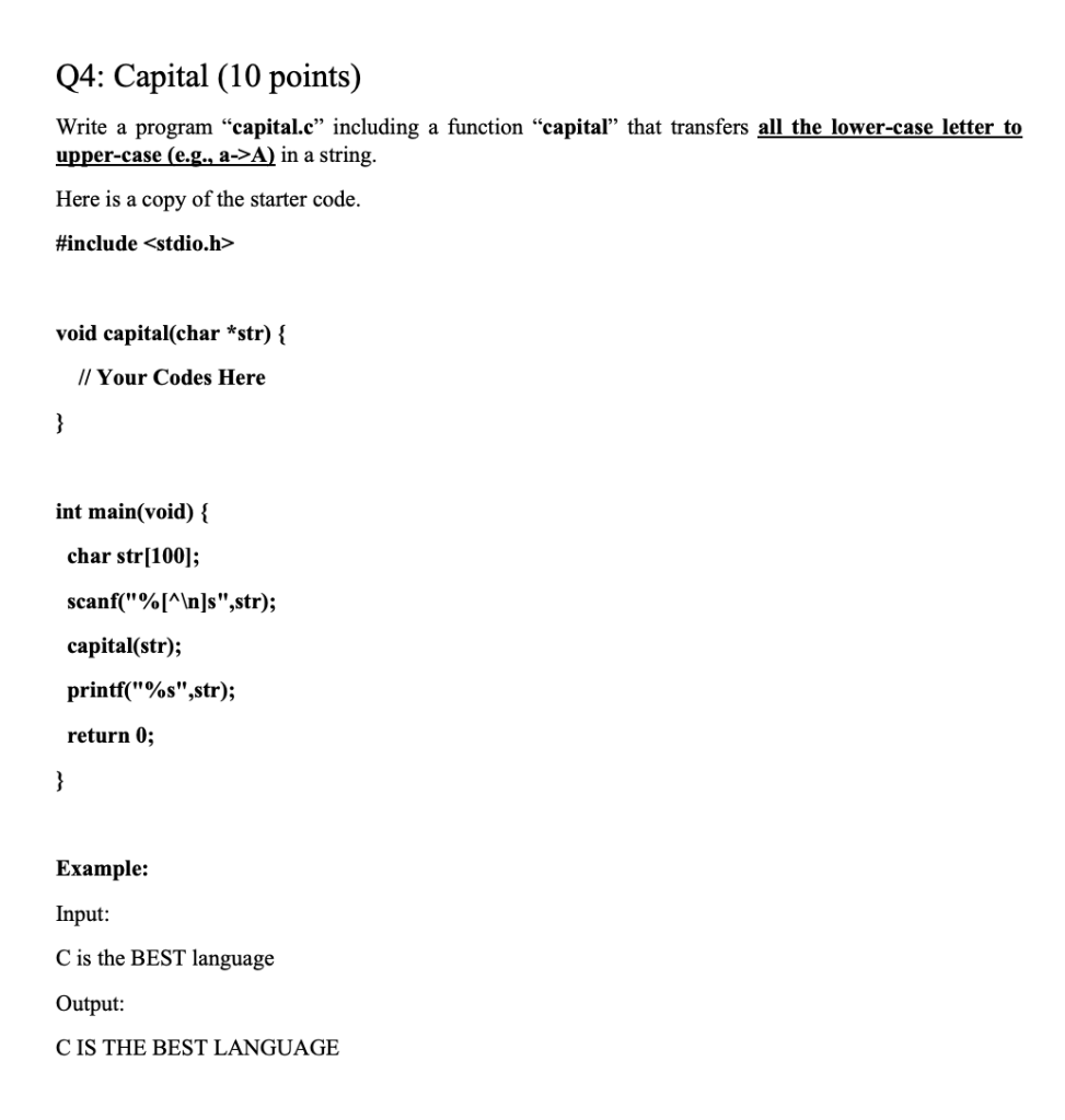 Solved Q4: Capital (10 points) Write a program "capital.c” | Chegg.com