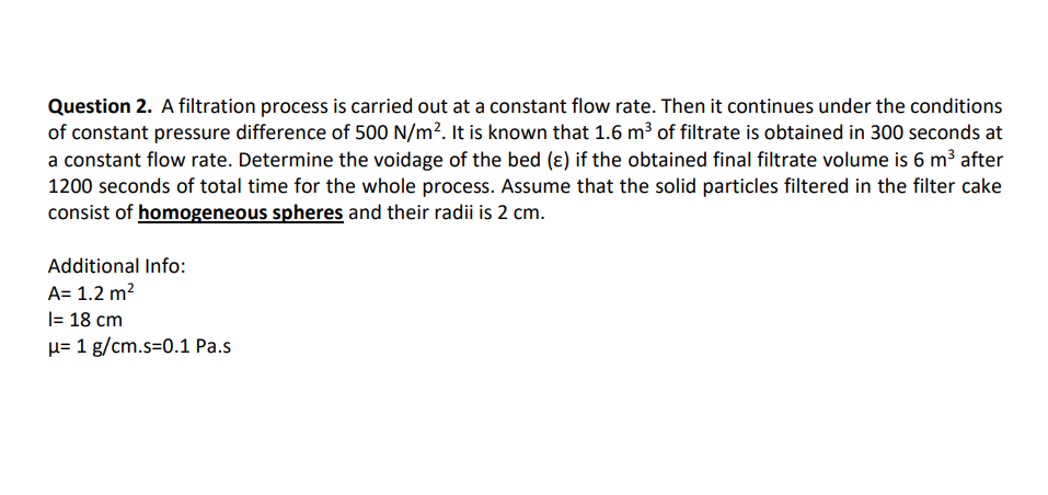 Solved Question 2. A filtration process is carried out at a | Chegg.com