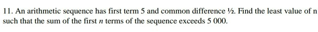 Solved 11. An arithmetic sequence has first term 5 and | Chegg.com