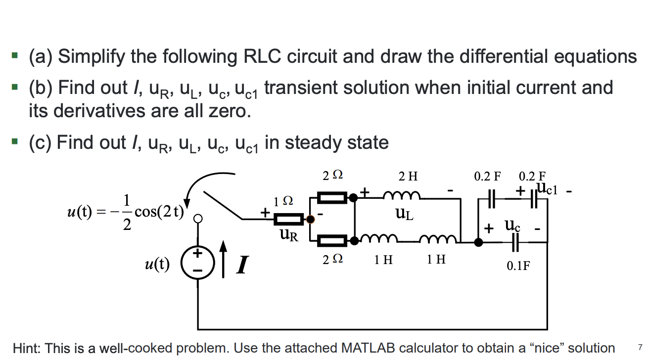 Solved 1 1 (a) Simplify the following RLC circuit and draw | Chegg.com