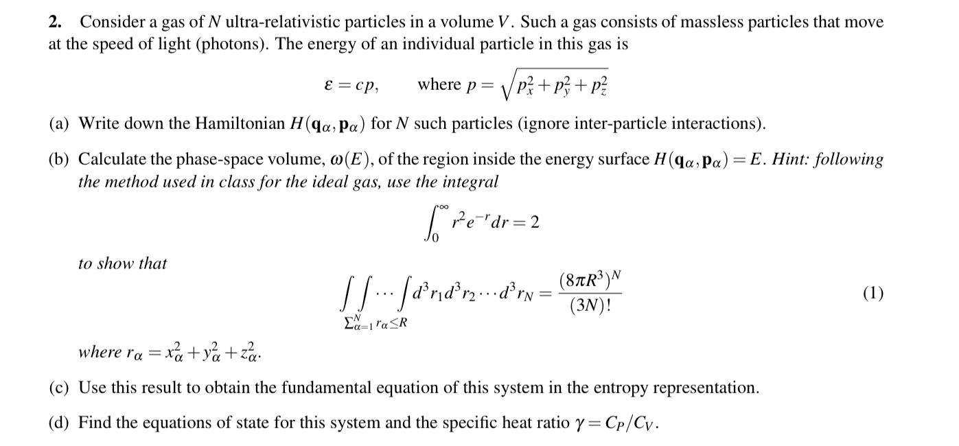 Solved 2. Consider A Gas Of N Ultra-relativistic Particles | Chegg.com