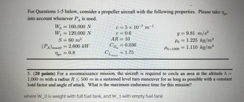 Solved For Questions 1-5 below, consider a propeller | Chegg.com