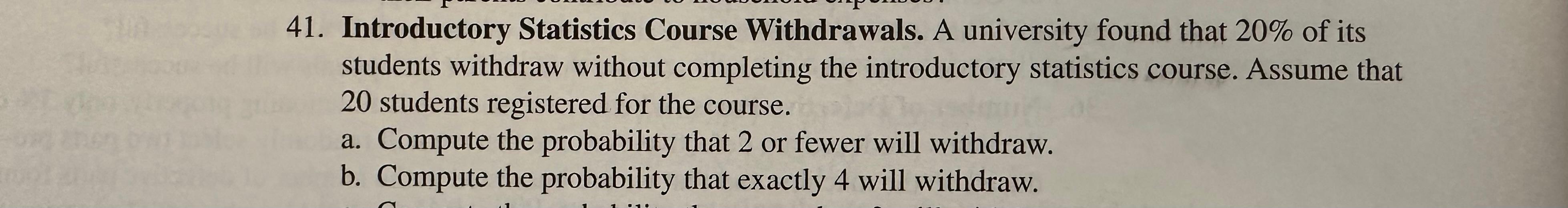 Solved 1. Introductory Statistics Course Withdrawals. A | Chegg.com