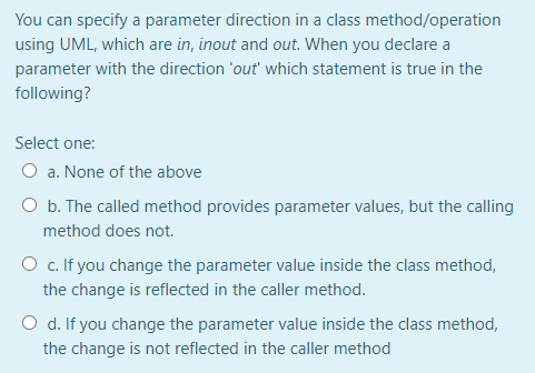 Solved You can specify a parameter direction in a class | Chegg.com