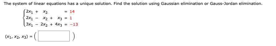Solved The system of linear equations has a unique solution. | Chegg.com