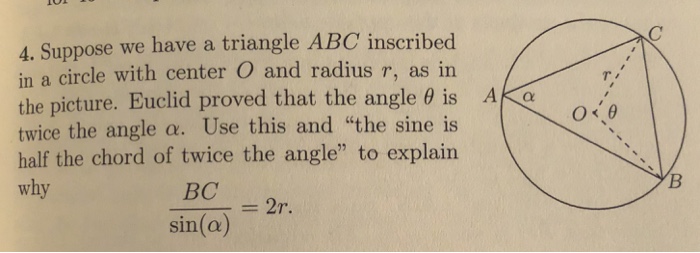 Solved 4. Suppose we have a triangle ABC inscribed in a | Chegg.com