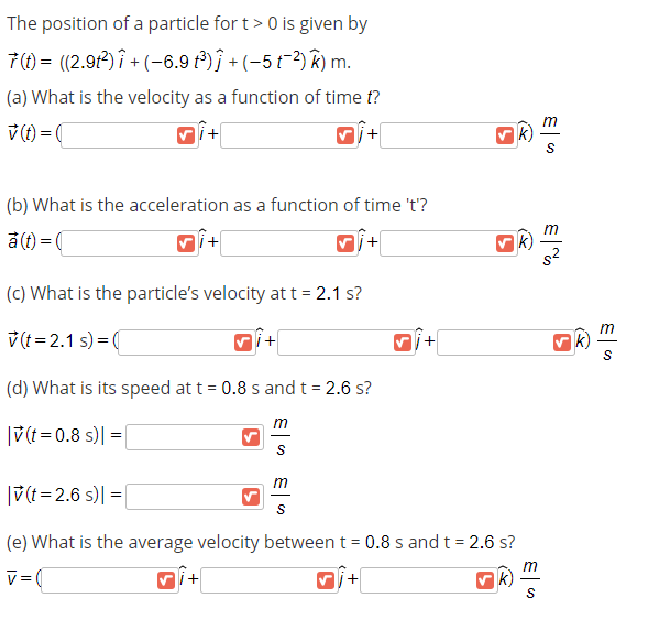 The Position Of A Particle For T 0 Is Given By 7 T Chegg Com