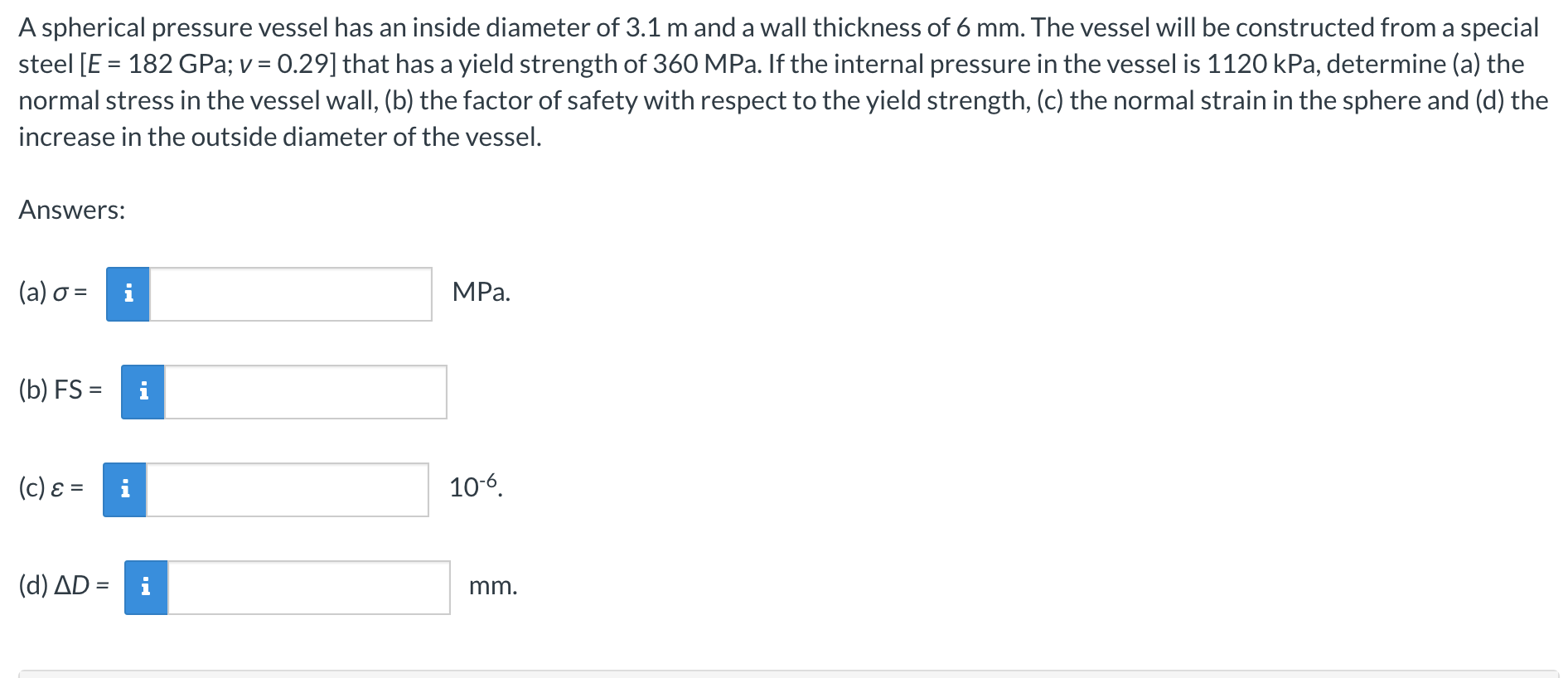 Solved A Spherical Pressure Vessel Has An Inside Diameter Of | Chegg.com