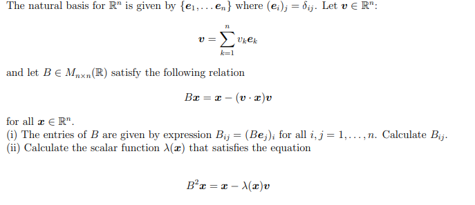 Solved The Natural Basis For R Is Given By El En W Chegg Com