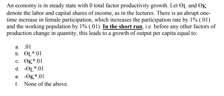 Solved An economy is in steady state with 0 total factor | Chegg.com