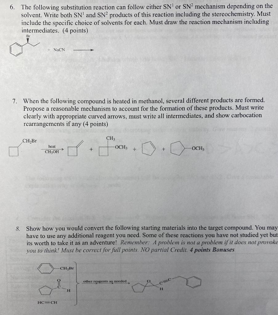 Solved 6. The following substitution reaction can follow | Chegg.com