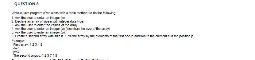 Solved QUESTION 8 Write a Java program (One class with a | Chegg.com