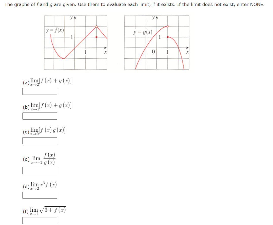 Solved limx→2[f(x)+g(x)] limx→1[f(x)+g(x)] limx→0[f(x)g(x)] | Chegg.com