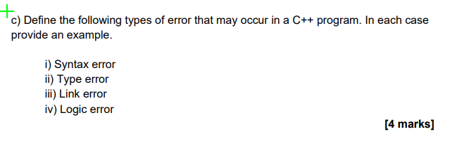 Solved c) Define the following types of error that may occur | Chegg.com