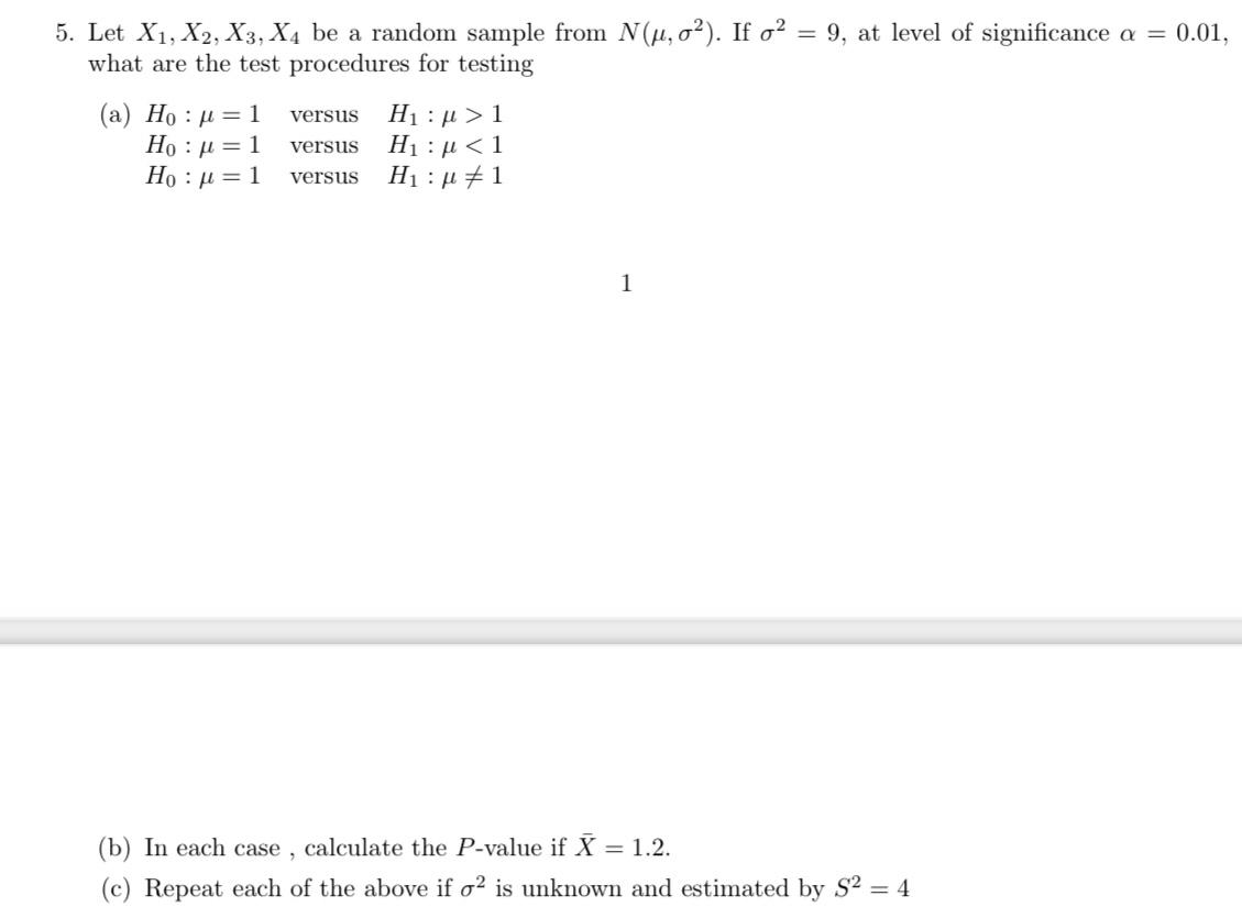 Solved Let X1 X2 X3 X4 Be A Random Sample From N μ σ2 If