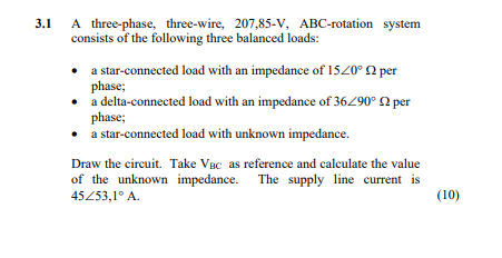 Solved 3.1 A three-phase, three-wire, 207,85-V, ABC-rotation | Chegg.com