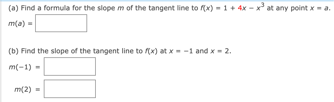 Solved (a) Find a formula for the slope m of the tangent | Chegg.com