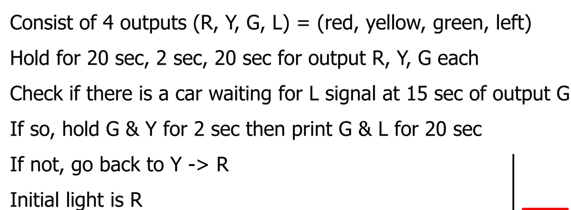 Solved I want to make a traffic light that meets the above | Chegg.com