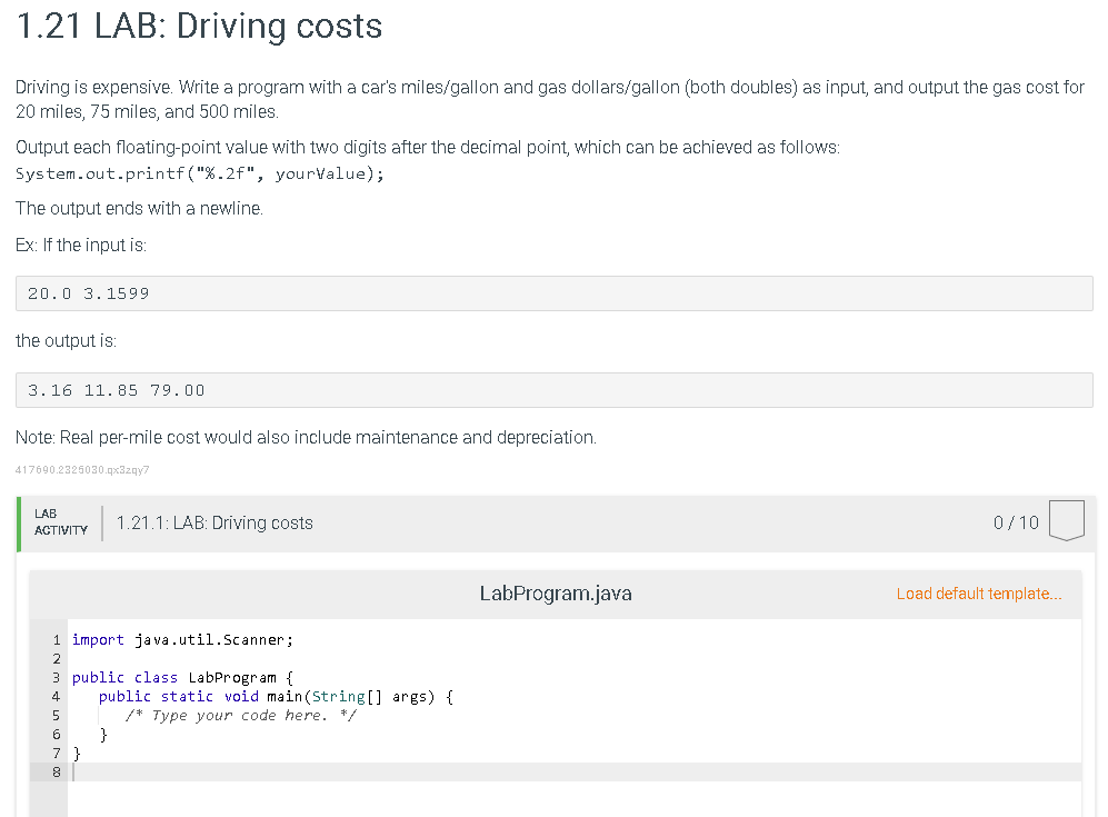 Solved 1.21 LAB: Driving costs Driving is expensive. Write a | Chegg.com
