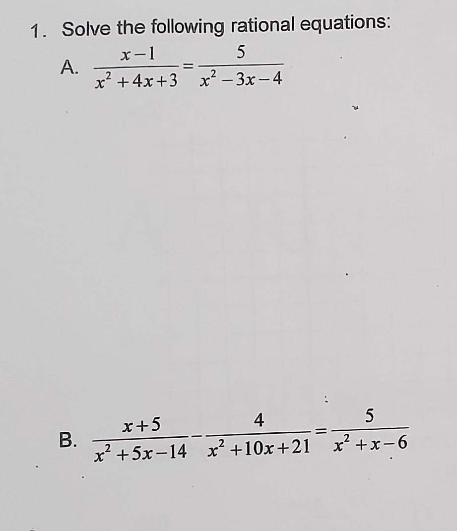 Solved 1. Solve the following rational equations: A. | Chegg.com