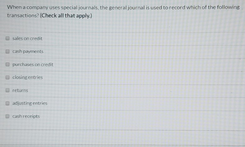 Solved When a company uses special journals, the general | Chegg.com