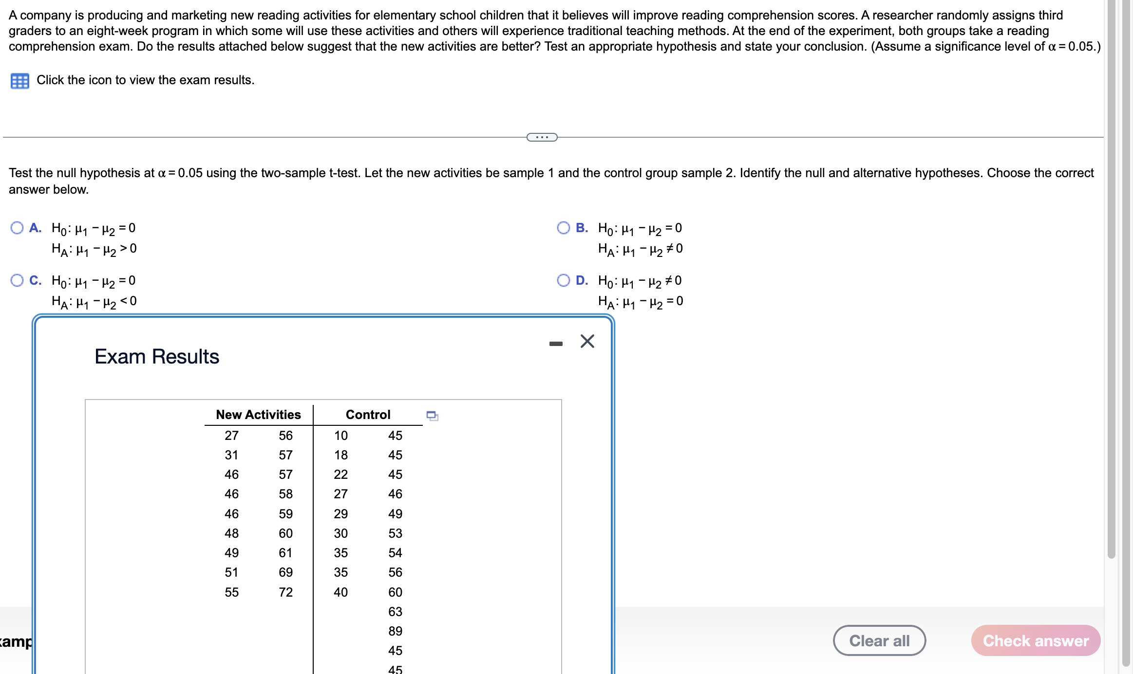 Solved A. H0:μ1−μ2 =0 HA:μ1−μ2=0 C. H0:μ1−μ2=0 HA:μ1−μ2