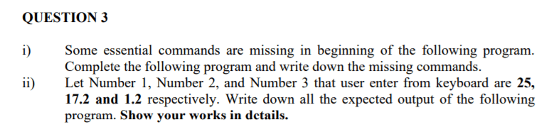 Solved QUESTION 3 I) Ii) Some Essential Commands Are Missing | Chegg.com