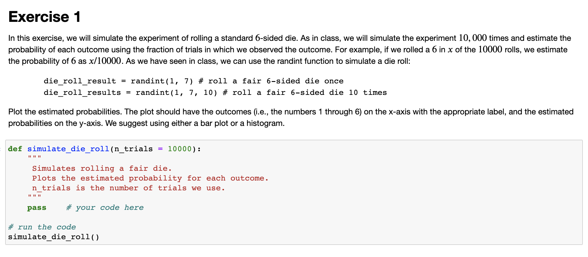 Solved Exercise 1 In this exercise, we will simulate the | Chegg.com