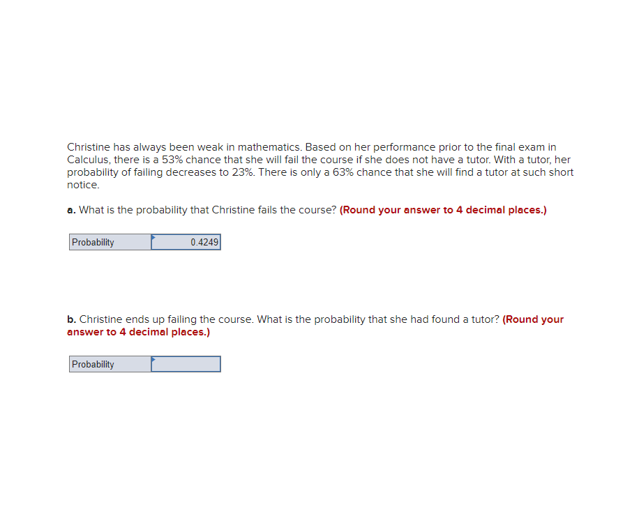 Solved Christine has always been weak in mathematics. Based