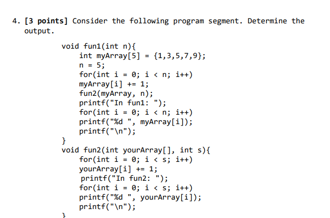 Solved 4. [3 points] Consider the following program segment. | Chegg.com