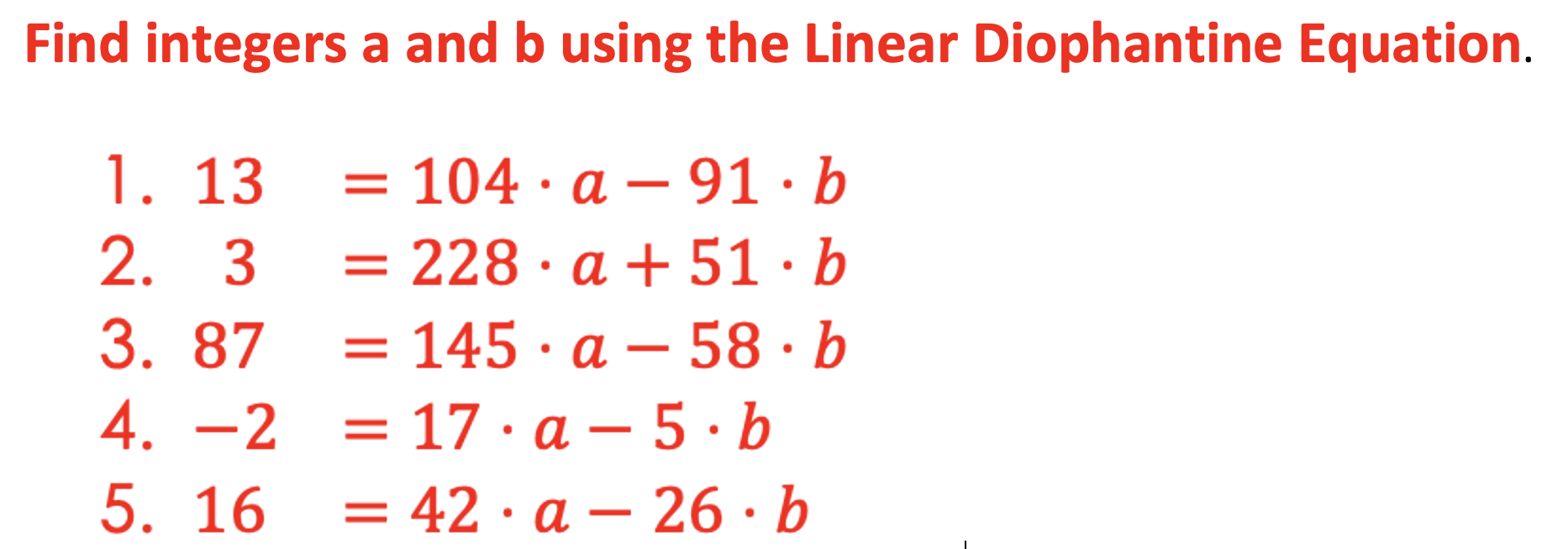 Solved Find Integers A And B Using The Linear Diophantine | Chegg.com