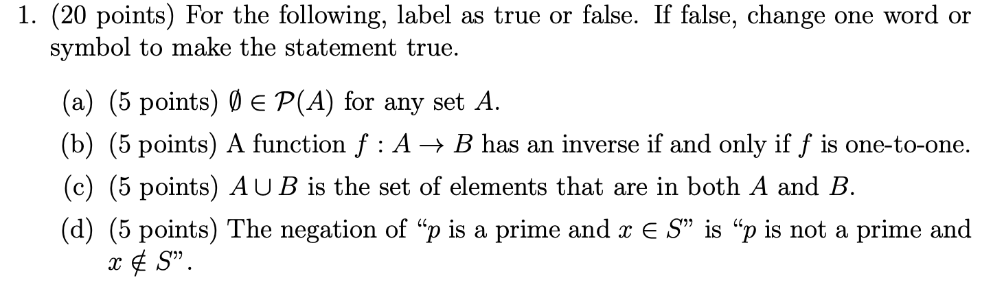 Solved For the following, label as true or false. If false, | Chegg.com