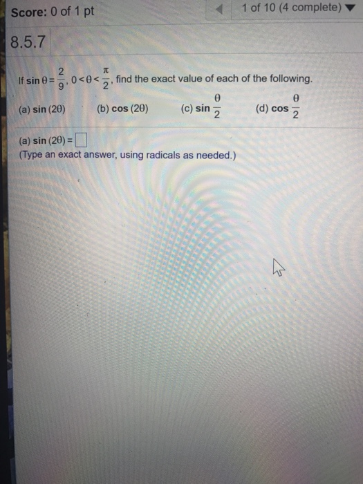 Solved If sin theta = 2/9, 0