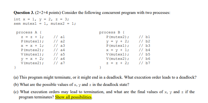 Solved Question 3. (2+2+4 points) Consider the following | Chegg.com