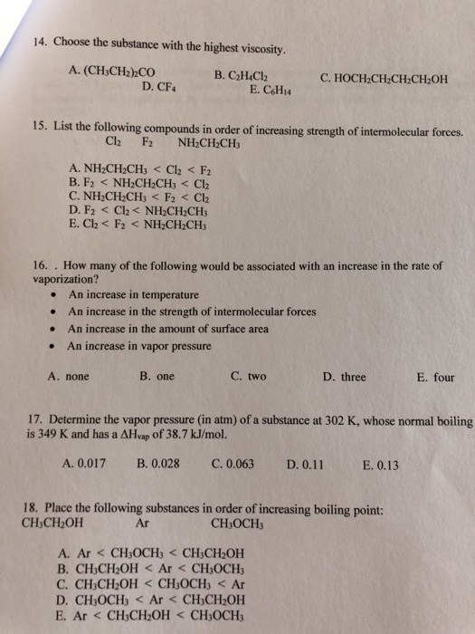 Solved 14. Choose the substance with the highest viscosity. | Chegg.com