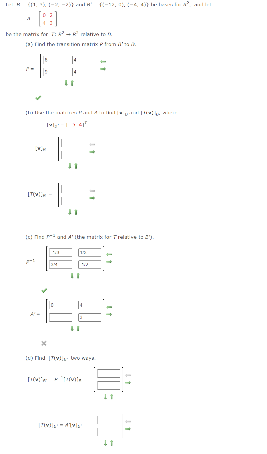 Solved Let B = {(1, 3), (-2,-2)} And B' = {(-12, 0), (−4, | Chegg.com