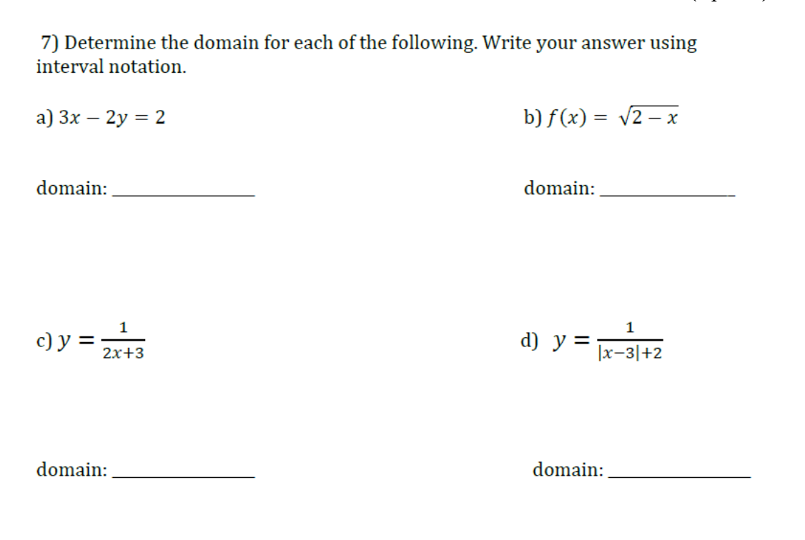 Solved 7) Determine The Domain For Each Of The Following. | Chegg.com