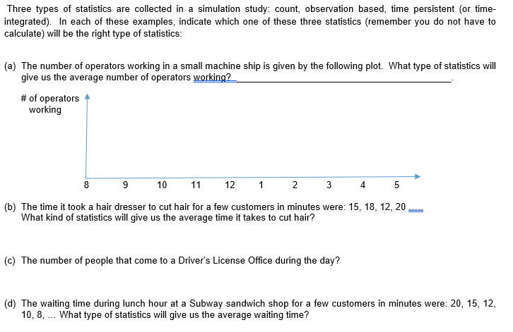 Solved Three types of statistics are collected in a | Chegg.com