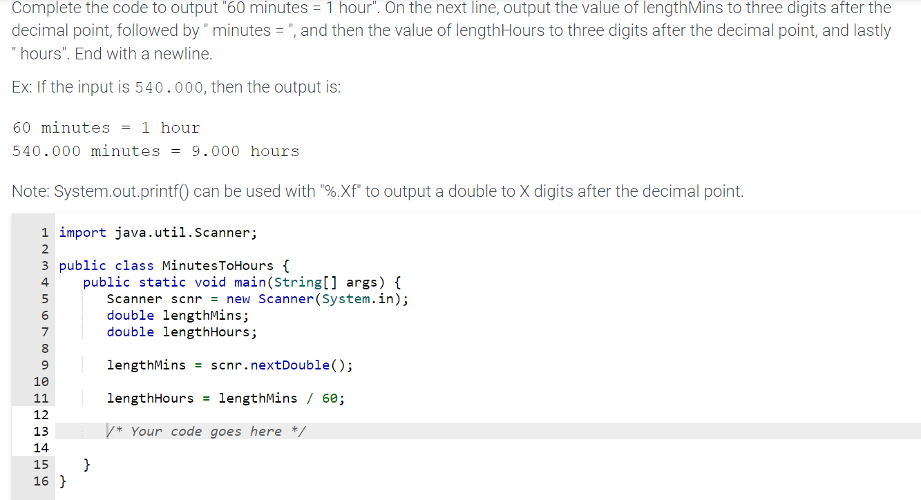 Solved Complete the code to output "60 minutes = 1 hour". | Chegg.com
