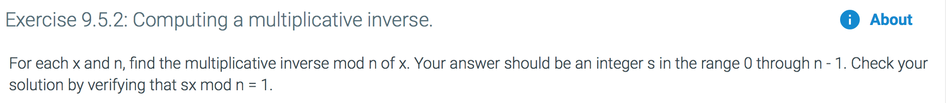 Exercise 9.5.2: Computing a multiplicative inverse. © | Chegg.com