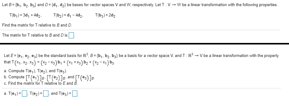 Let B By B2 And D Dy Dz Be Bases For Chegg Com