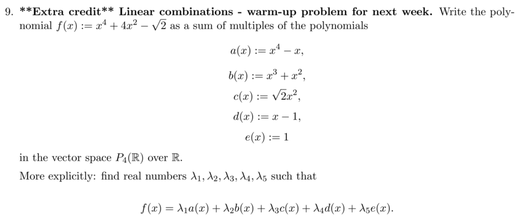 Solved 9. ∗∗ Extra credit** Linear combinations - warm-up | Chegg.com